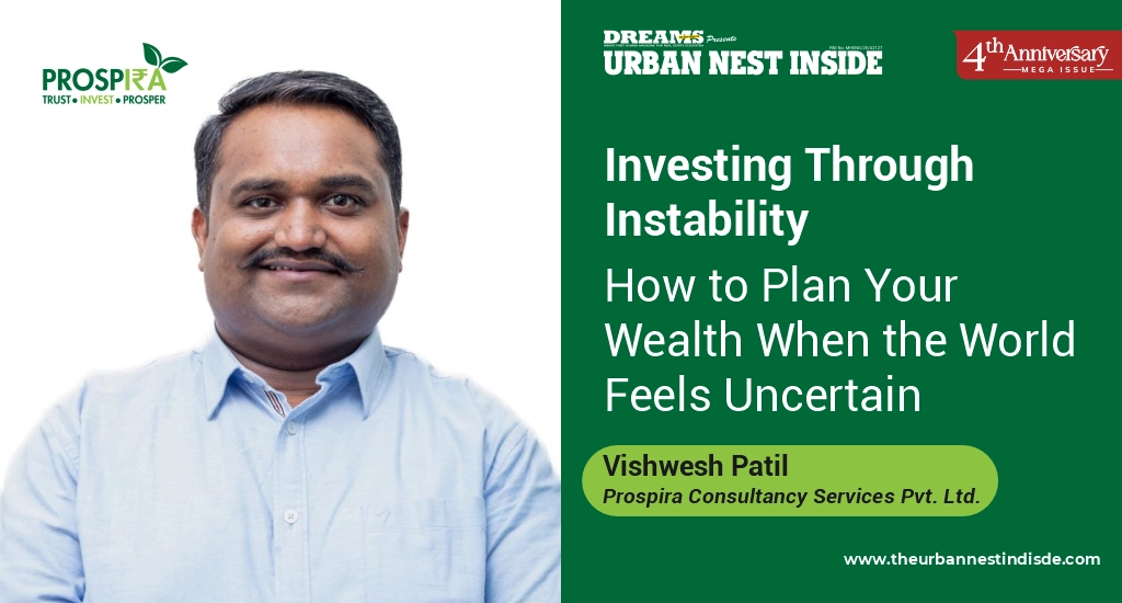 Investing Through Instability: How to Plan Your Wealth When the World Feels Uncertain