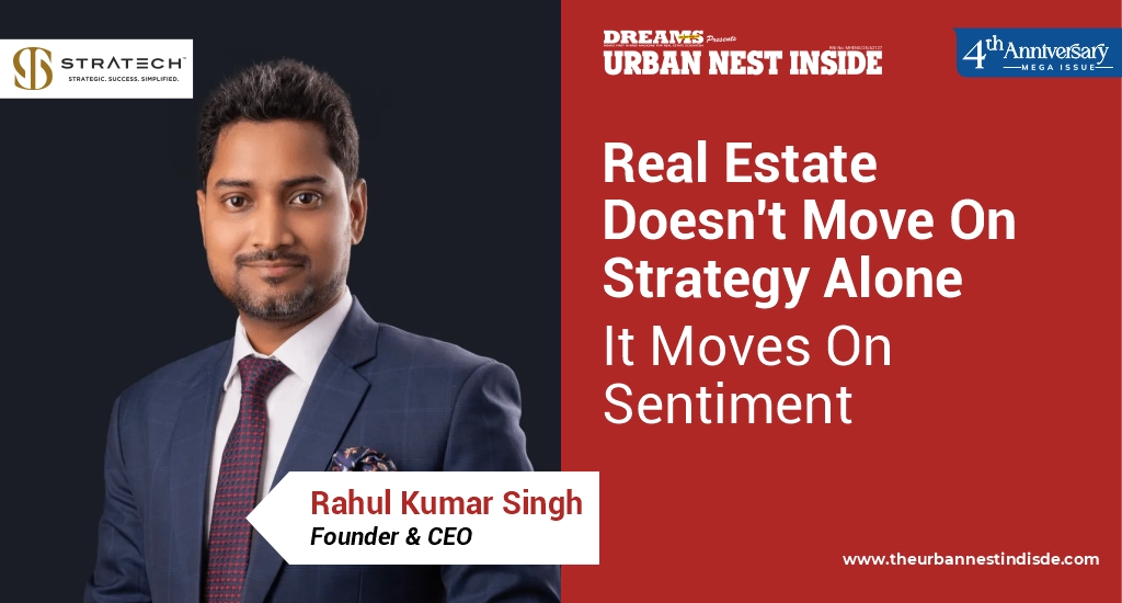 Real Estate Doesn’t Move On Strategy Alone It Moves On Sentiment