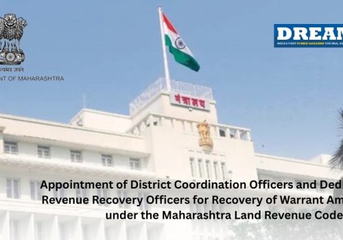 Appointment of District Coordination Officers and Dedicated Revenue Recovery Officers for Recovery of Warrant Amounts under the Maharashtra Land Revenue Code, 1966 Preamble