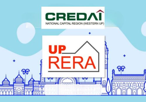CREDAI Challenges UP RERA Conditions On 4-Month Project Extension
