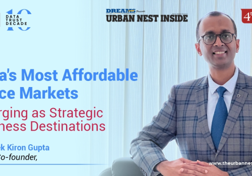 India’s Most Affordable Office Markets Emerging as Strategic Business Destinations